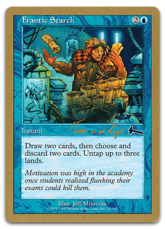 Frantic Search - 2000 Tom van de Logt (ULG) (World Championship Decks)