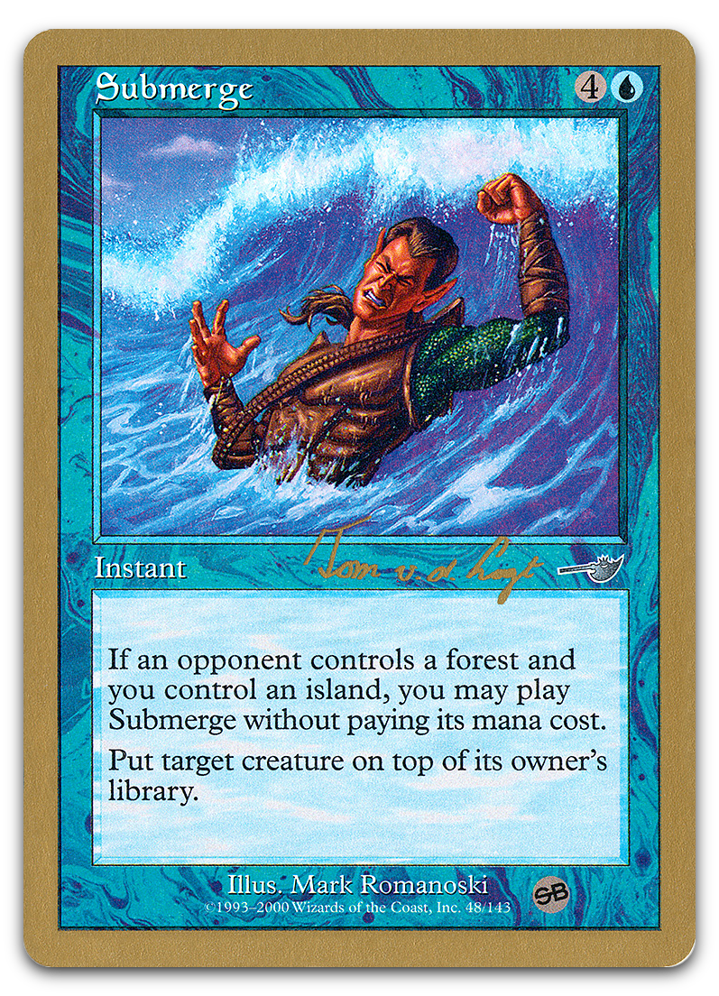 Submerge - 2000 Tom van de Logt (NMS) (SB) (World Championship Decks)