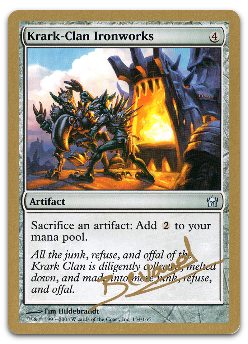Krark-Clan Ironworks - 2004 Manuel Bevand (5DN) (World Championship Decks)