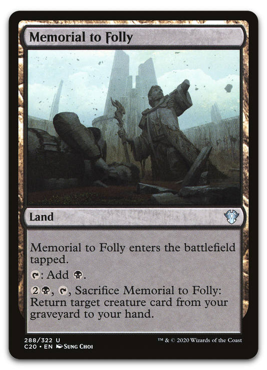 Memorial to Folly (Commander 2020)