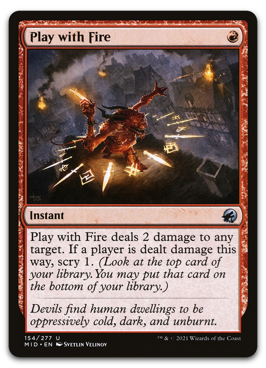 Play with Fire (Innistrad: Midnight Hunt)