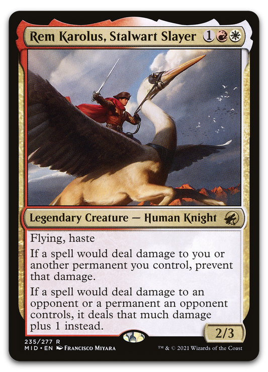 Rem Karolus, Stalwart Slayer (Innistrad: Midnight Hunt)