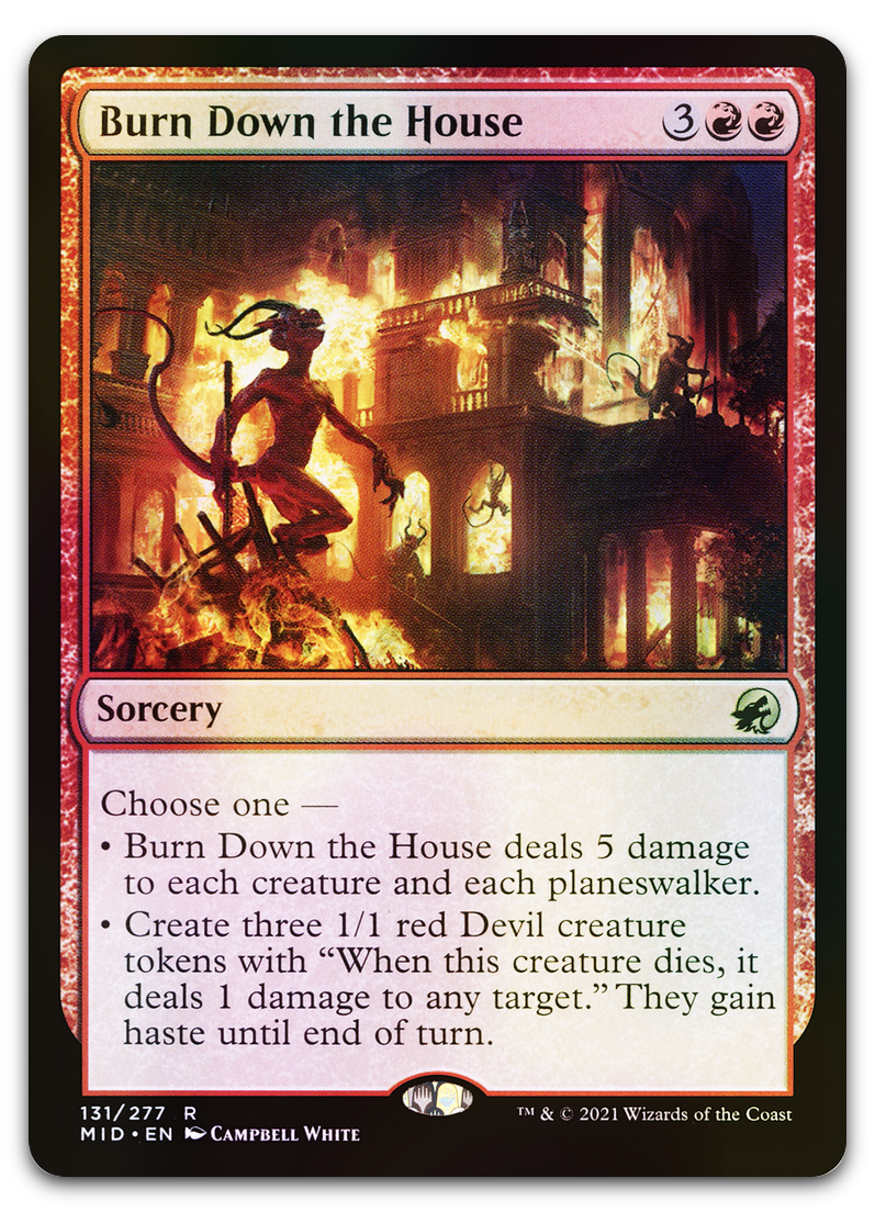 Burn Down the House (Innistrad: Midnight Hunt)