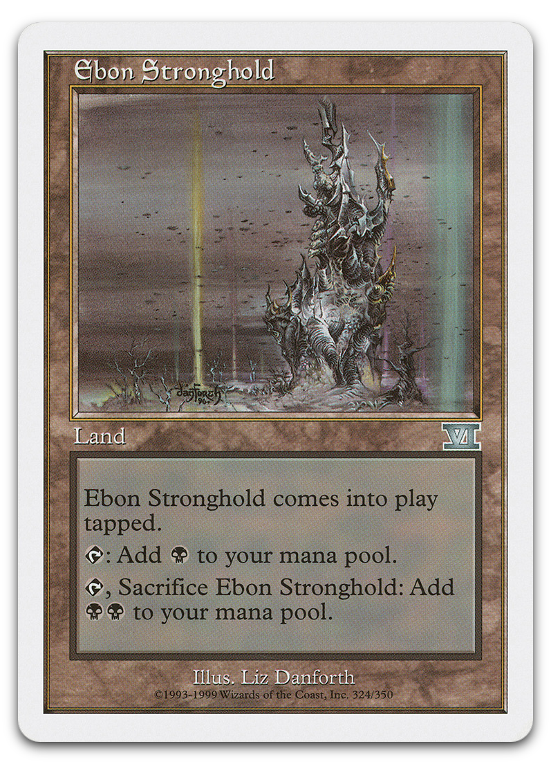 Ebon Stronghold (Classic Sixth Edition)