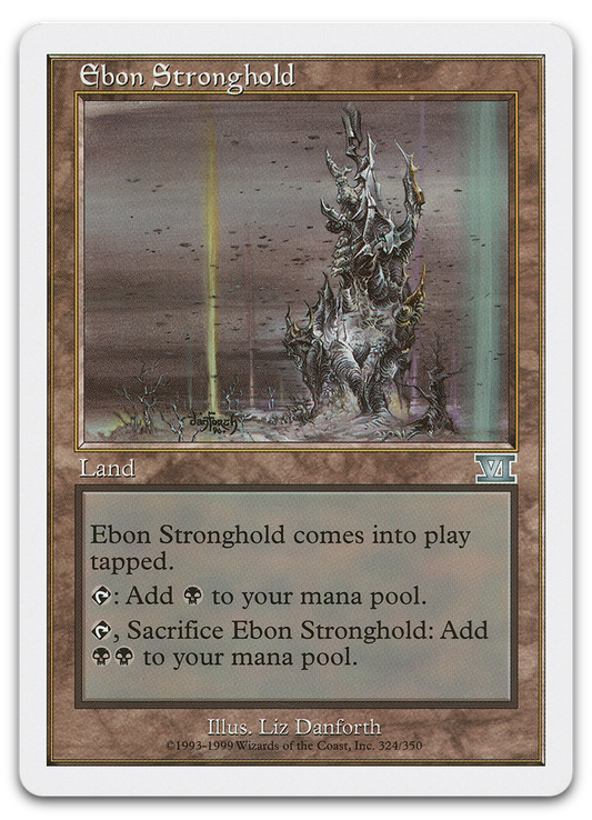 Ebon Stronghold (Classic Sixth Edition)