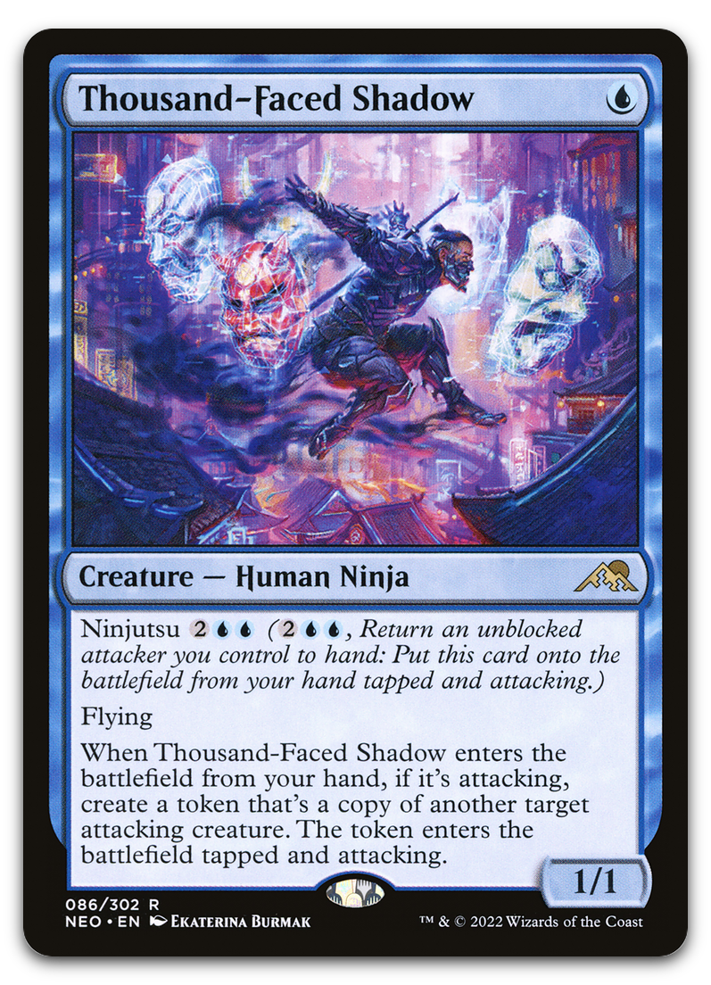 Thousand-Faced Shadow (Kamigawa: Neon Dynasty)