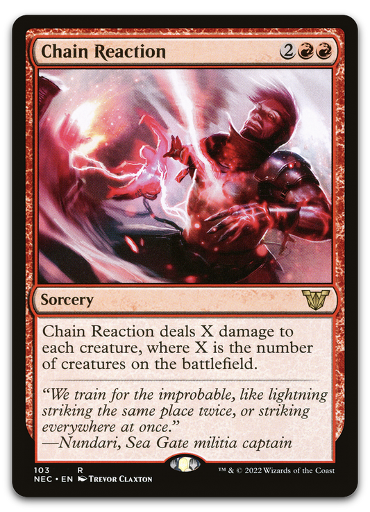 Chain Reaction (Commander: Kamigawa: Neon Dynasty)