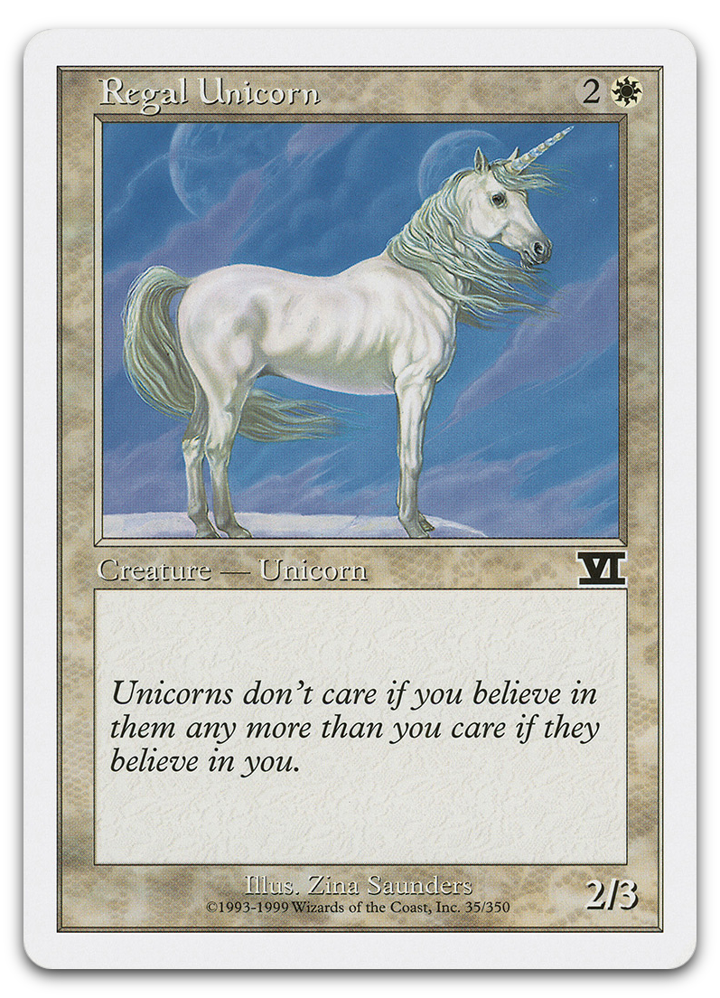 Regal Unicorn (Classic Sixth Edition)