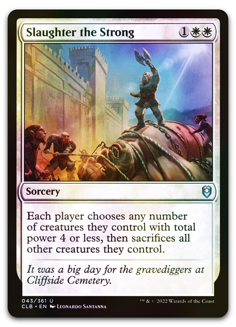 Slaughter the Strong (Commander Legends: Battle for Baldur's Gate)