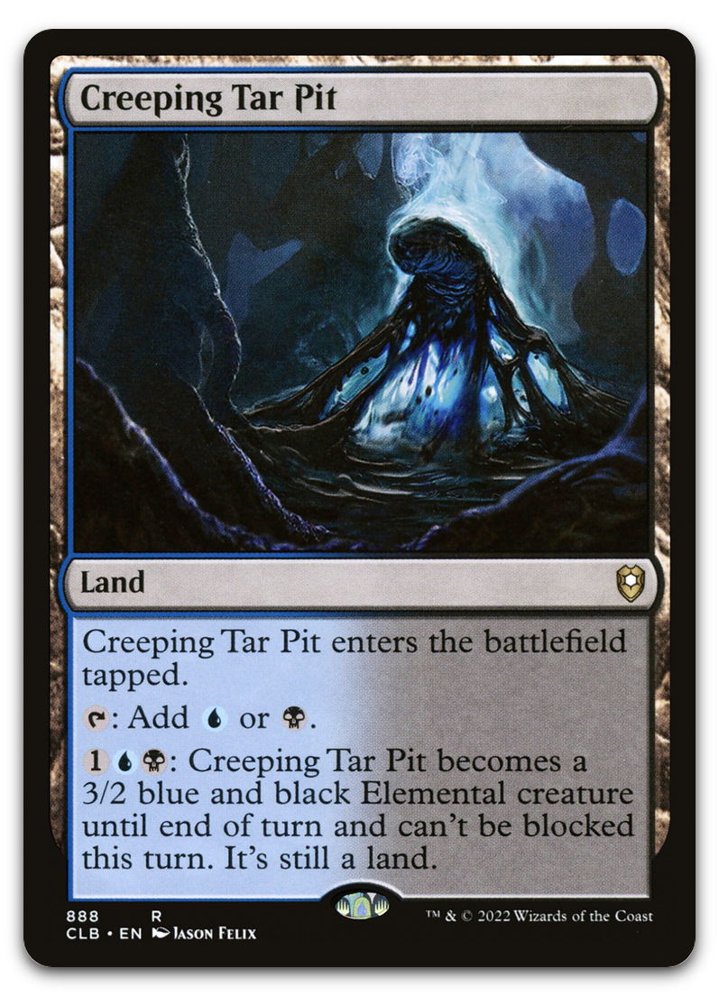 Creeping Tar Pit (Commander Legends: Battle for Baldur's Gate)