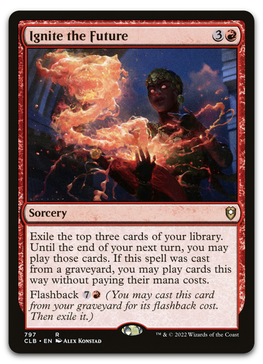 Ignite the Future (Commander Legends: Battle for Baldur's Gate)
