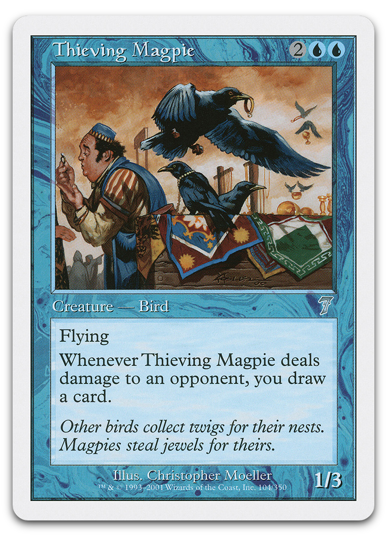 Thieving Magpie (7th Edition)