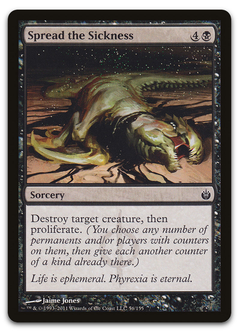 Spread the Sickness (Mirrodin Besieged)