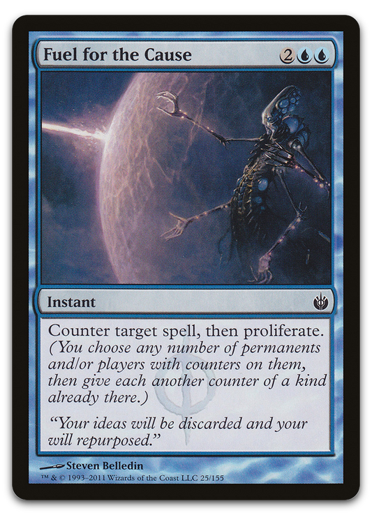 Fuel for the Cause (Mirrodin Besieged)