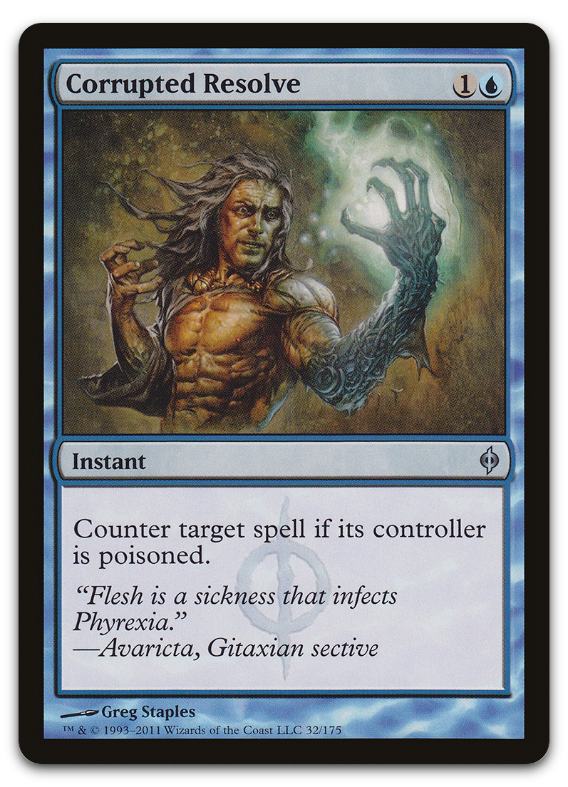 Corrupted Resolve (New Phyrexia)