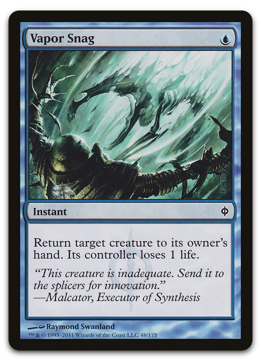 Vapor Snag (New Phyrexia)