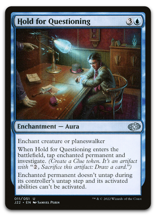 Hold for Questioning (Jumpstart 2022)