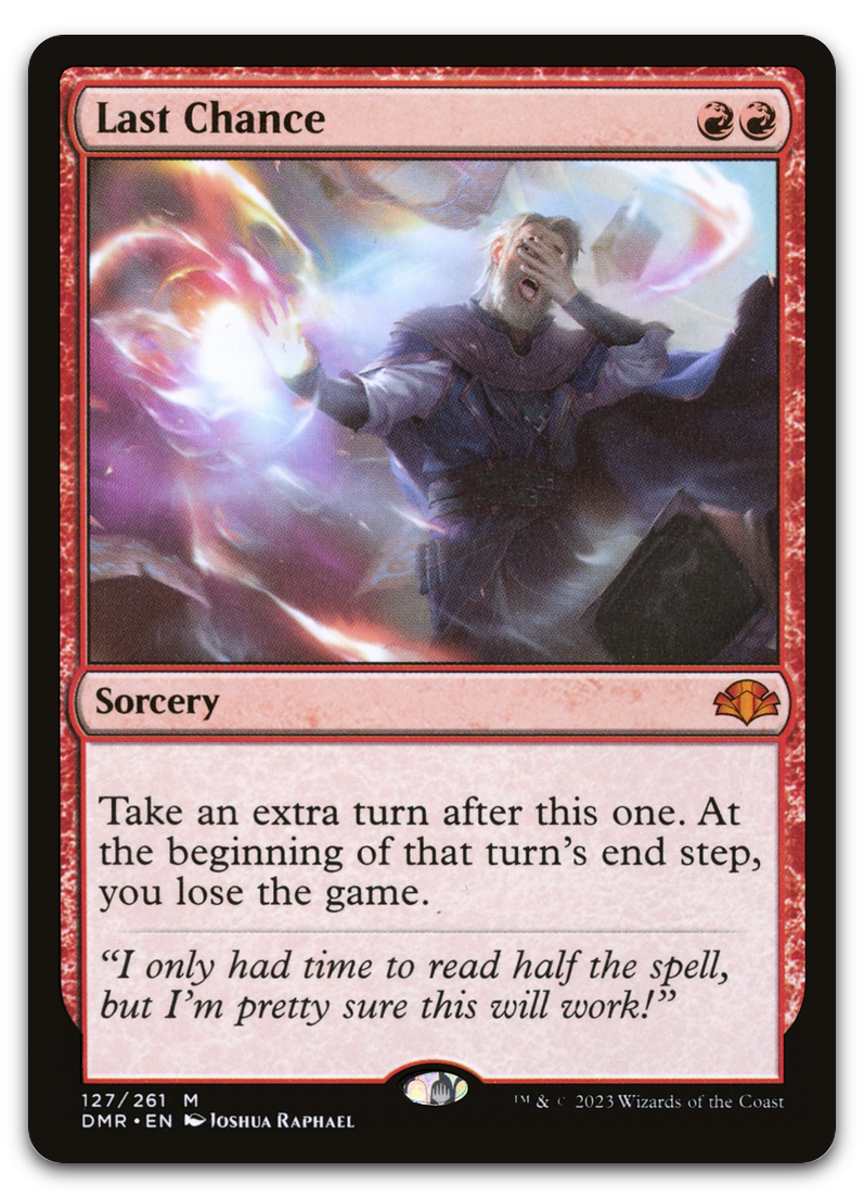 Last Chance (Dominaria Remastered)