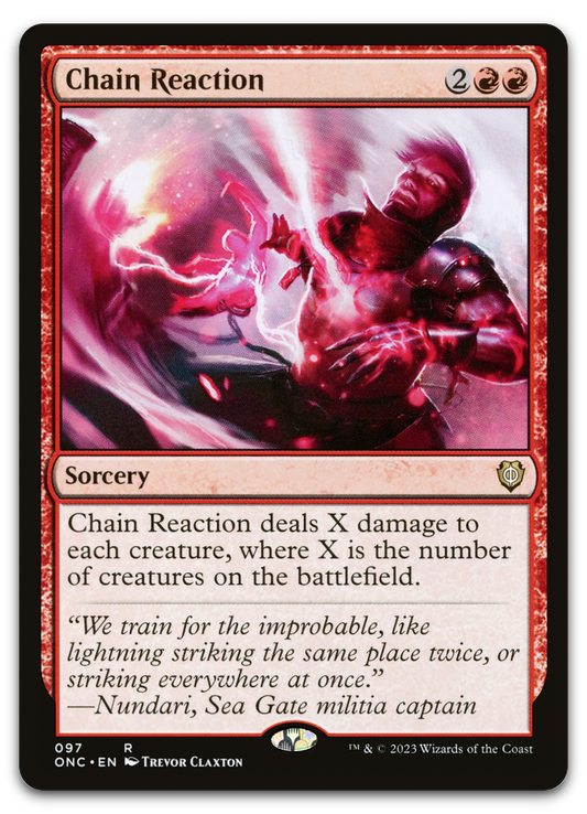 Chain Reaction (Commander: Phyrexia: All Will Be One)