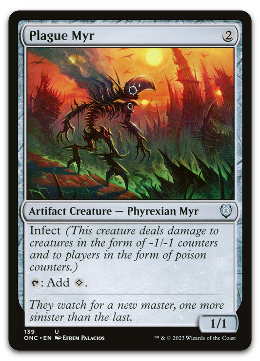 Plague Myr (Commander: Phyrexia: All Will Be One)