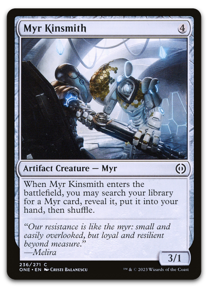 Myr Kinsmith (Phyrexia: All Will Be One)