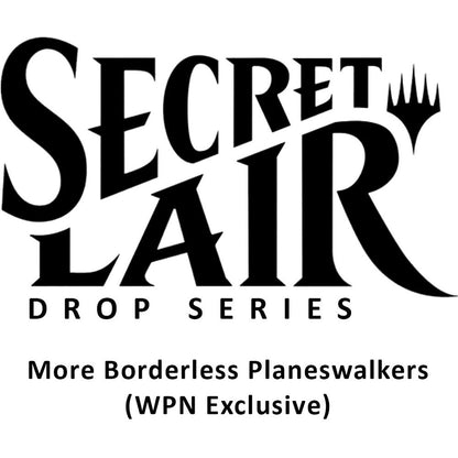Secret Lair Drop: More Borderless Planeswalkers (WPN Exclusive) - Traditional Foil Edition - Secret Lair Drop Series (SLD)