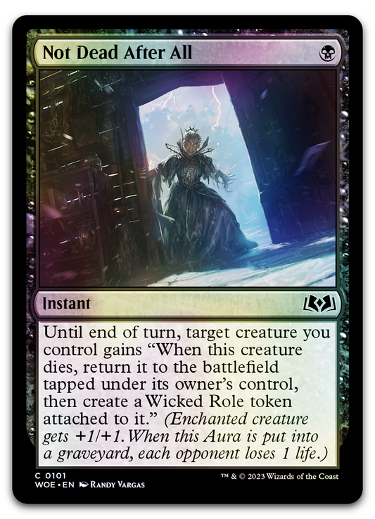 Not Dead After All (Wilds of Eldraine)