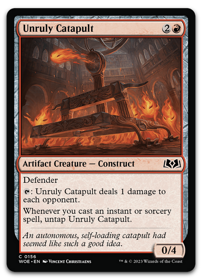 Unruly Catapult (Wilds of Eldraine)