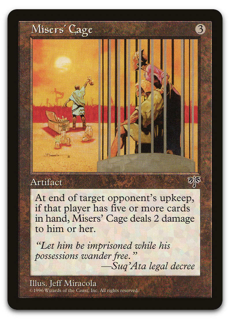 Misers' Cage (Mirage)