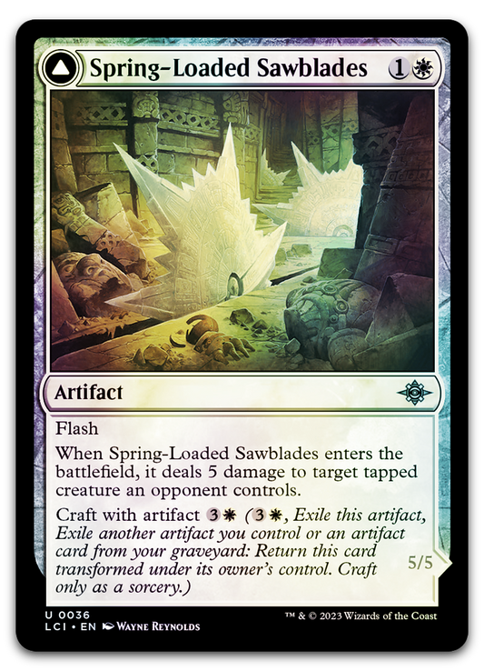 Spring-Loaded Sawblades (The Lost Caverns of Ixalan)