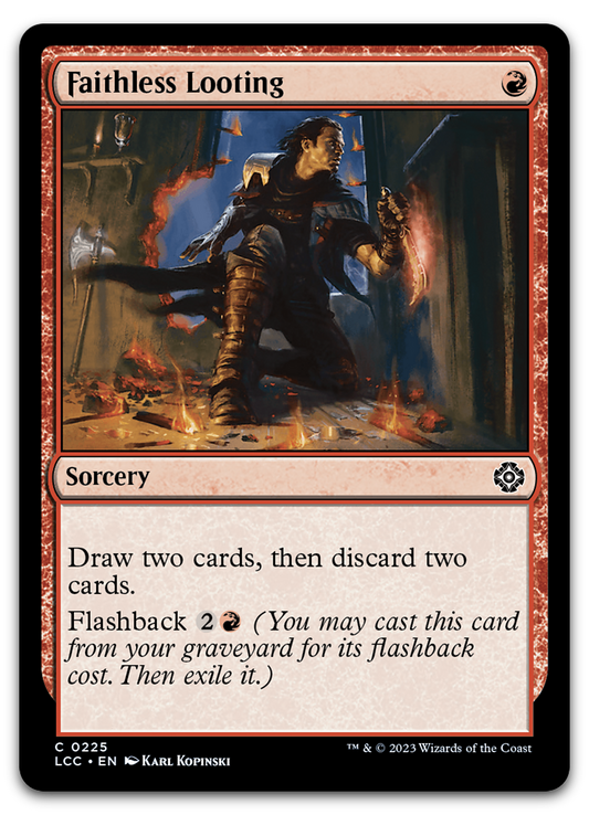 Faithless Looting (Commander: The Lost Caverns of Ixalan)