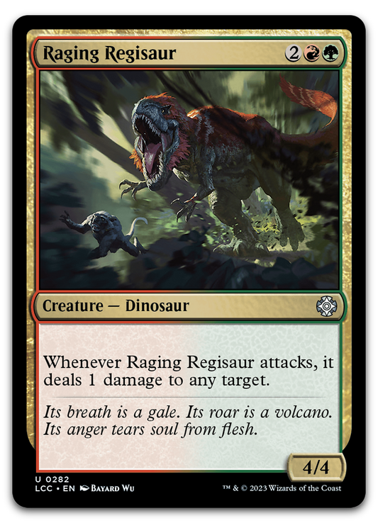 Raging Regisaur (Commander: The Lost Caverns of Ixalan)