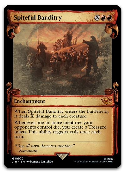 Spiteful Banditry (Showcase Scrolls) (Universes Beyond: The Lord of the Rings: Tales of Middle-earth)