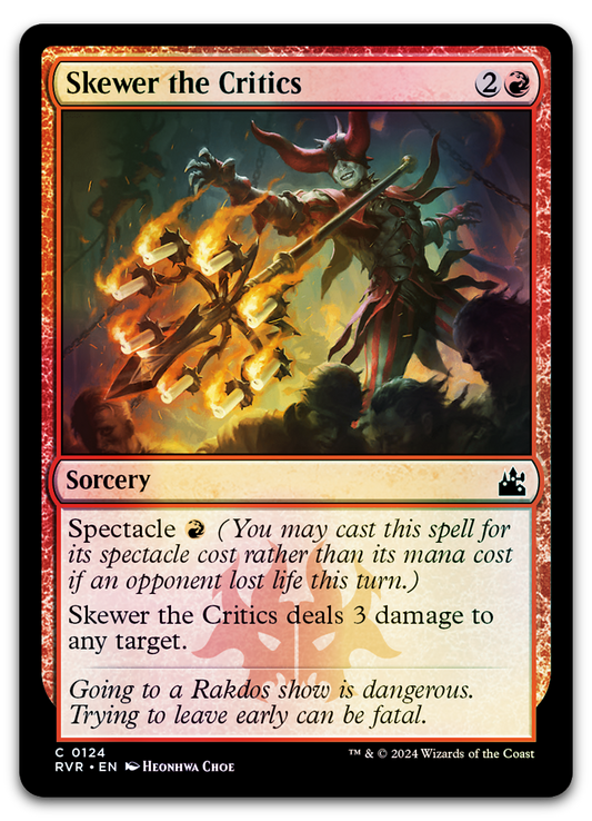 Skewer the Critics (Ravnica Remastered)