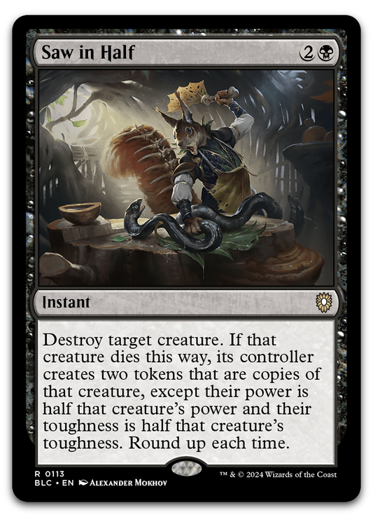 Saw in Half (Commander: Bloomburrow)
