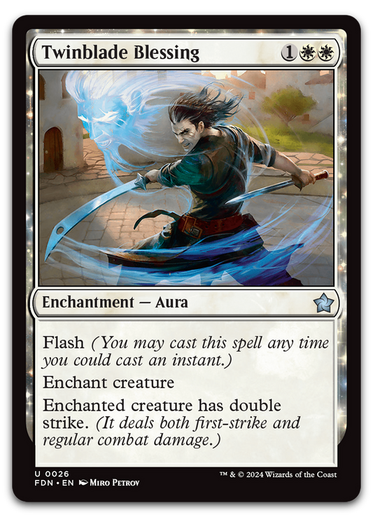 Twinblade Blessing (Foundations)