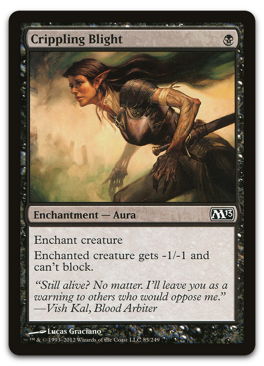 Crippling Blight (Magic 2013 (M13))