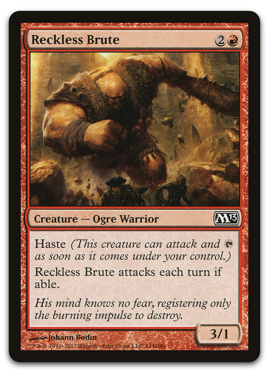 Reckless Brute (Magic 2013 (M13))