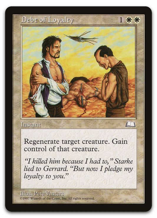 Debt of Loyalty (Weatherlight)