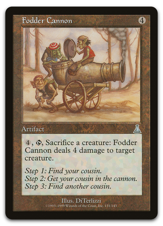 Fodder Cannon (Urza's Destiny)