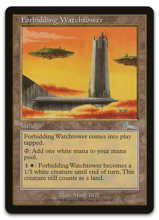 Forbidding Watchtower (Urza's Legacy)