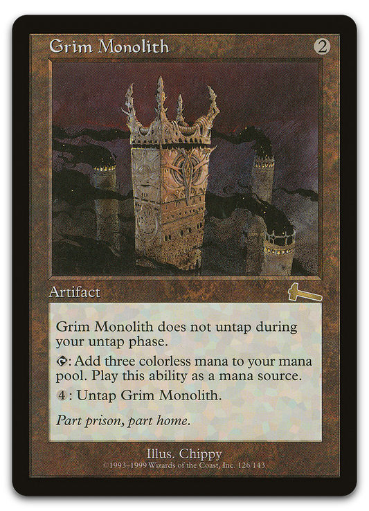 Grim Monolith (Urza's Legacy)