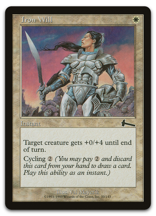 Iron Will (Urza's Legacy)