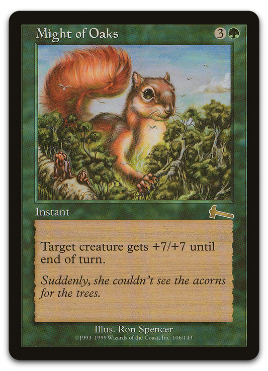 Might of Oaks (Urza's Legacy)