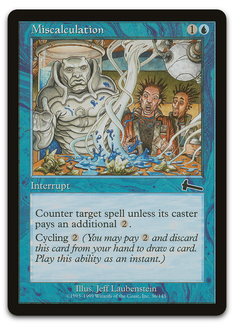 Miscalculation (Urza's Legacy)