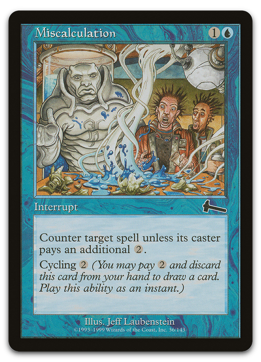 Miscalculation (Urza's Legacy)
