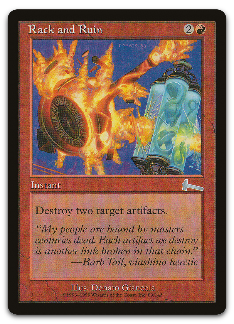Rack and Ruin (Urza's Legacy)