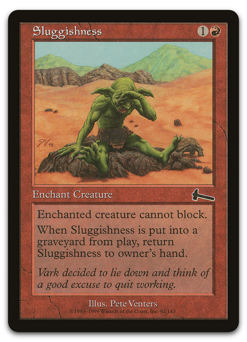 Sluggishness (Urza's Legacy)