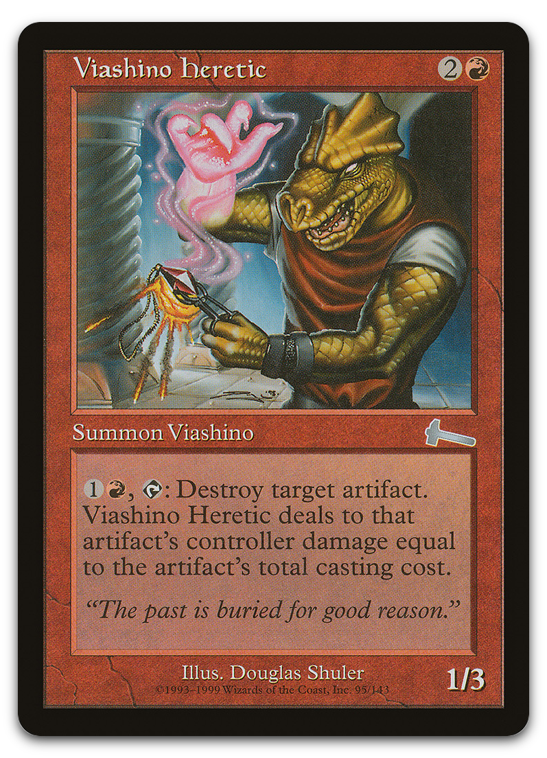 Viashino Heretic (Urza's Legacy)