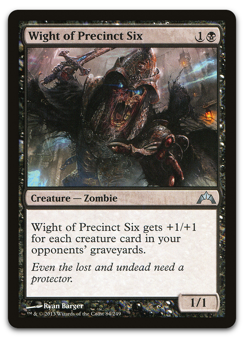 Wight of Precinct Six (Gatecrash)